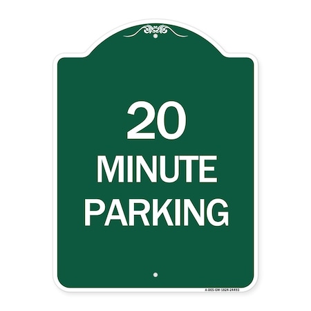 Signmission Designer Series Sign-20 Minute Parking, Green & White Aluminum Sign, 18" x 24", GW-1824-24493 A-DES-GW-1824-24493